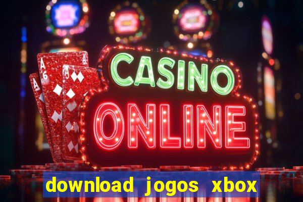 download jogos xbox 360 utorrent